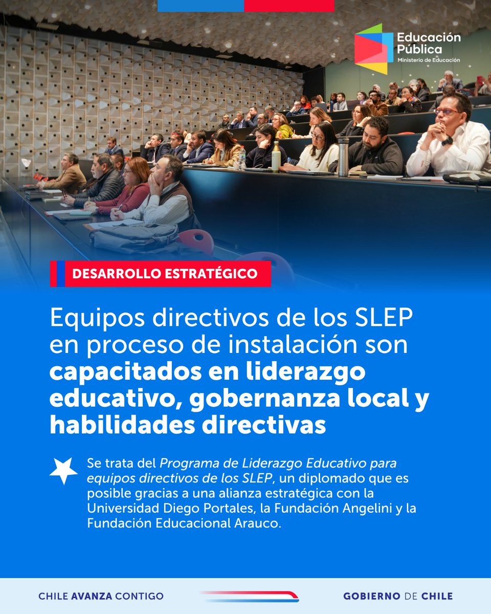 📚 Equipos directivos de los SLEP en proceso de instalación son capacitados en liderazgo educativo, gobernanza local y habilidades directivas: Se inició el diplomado "Programa Avanzado de Liderazgo Educativo" 🌟