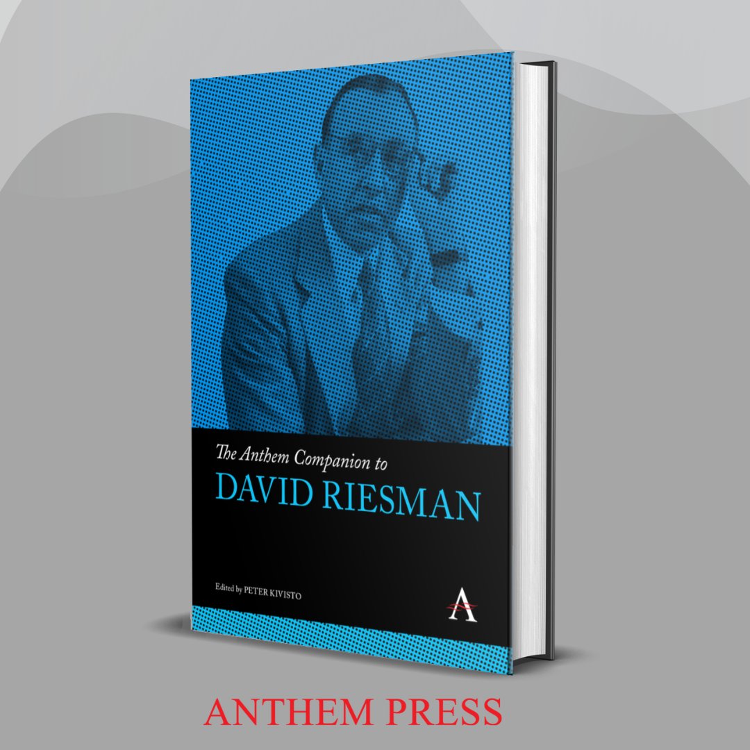 AnthemPress's tweet image. Coming Soon! The purpose of this book is to revisit the legacy of David Riesman, author of The Lonely Crowd, the biggest selling sociology book to date, and a highly influential public intellectual during the second half of the twentieth century.➡️ tinyurl.com/y2a89k8u #books