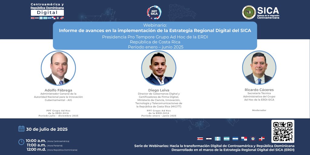 Le invitamos a participar en el Webinario: Informe de avances en la implementación de la Estrategia Regional Digital del SICA, presentado por la República de Costa Rica, Presidencia Pro Tempore del Grupo  Ad Hoc de la #ERDI para el período de enero-junio 2025.

🗓️Miércoles 30 de