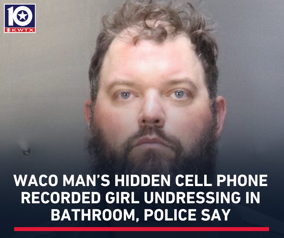 kwtx's tweet image. 🔴 This #Waco, Texas man told a 12-year-old girl to take a shower, and as the girl was undressing, she spotted a hidden cell phone recording her. STORY: kwtx.com/2025/07/25/man…