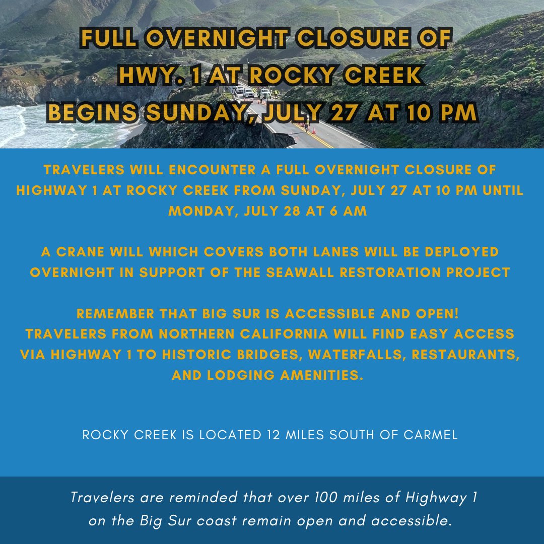 CaltransD5's tweet image. Full overnight closure of Hwy. 1 at Rocky Creek (12 miles south of Carmel), will begin Sunday, July 27 at 10 p.m., with the highway scheduled to reopen Monday, July 28 at 6 a.m. Crews will deploy a crane across both lanes during closure to resupply seawall reconstruction project.