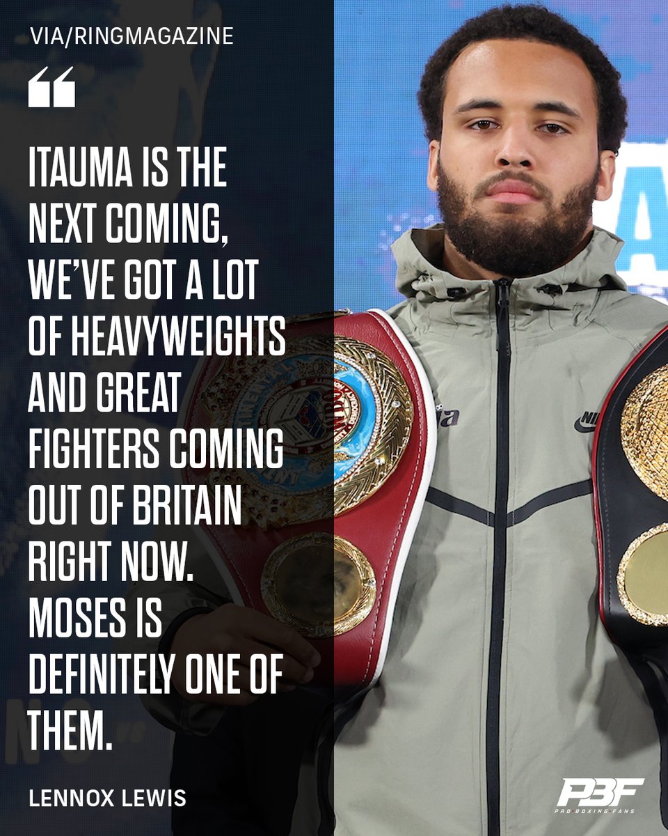 Pro Boxing Fans (@proboxingfans) on Twitter photo π Former undisputed heavyweight world champion <a href="/LennoxLewis/">Lennox Lewis, CBE, CM</a> was full of praise for Moses Itauma
#itaumawhyte π Former undisputed heavyweight world champion <a href="/LennoxLewis/">Lennox Lewis, CBE, CM</a> was full of praise for Moses Itauma
#itaumawhyte