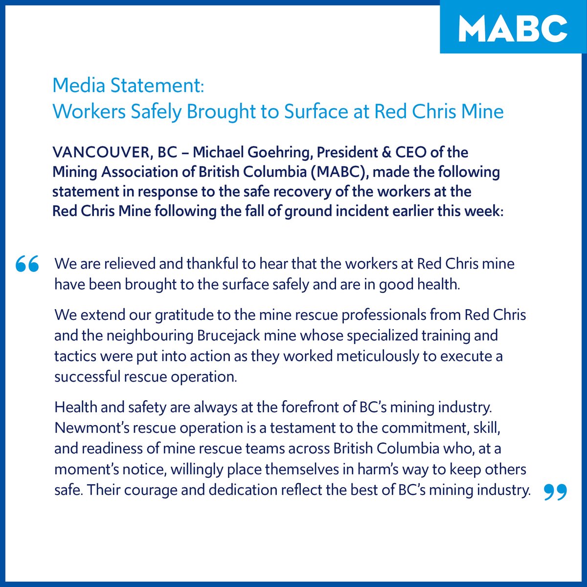 MA_BC's tweet image. President &amp;amp; CEO at the Mining Association of British, @goehring_m, made the below statement in response to the safe recovery of the workers at the Red Chris Mine following the fall of ground incident earlier this week.