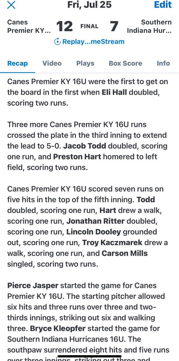 Canes roll Hurricanes 12-7 to go 2-0 in the PBR Wood Bat WS Louisville.  
<a href="/PJasperIII/">Pierce Jasper</a> gets the W, 6ks.  <a href="/CarsonM2442/">Carson Mills</a> , 3/4, blasted the ball, 2 doubles, 2R, 2RBI. <a href="/Jacobtodd647/">Jacob todd</a> 2/3 3R, 2RBI, 2 doubles. <a href="/PHart_21/">Preston Hart</a> continues to rip, homering, and 2/3. 21 RBIs YTD