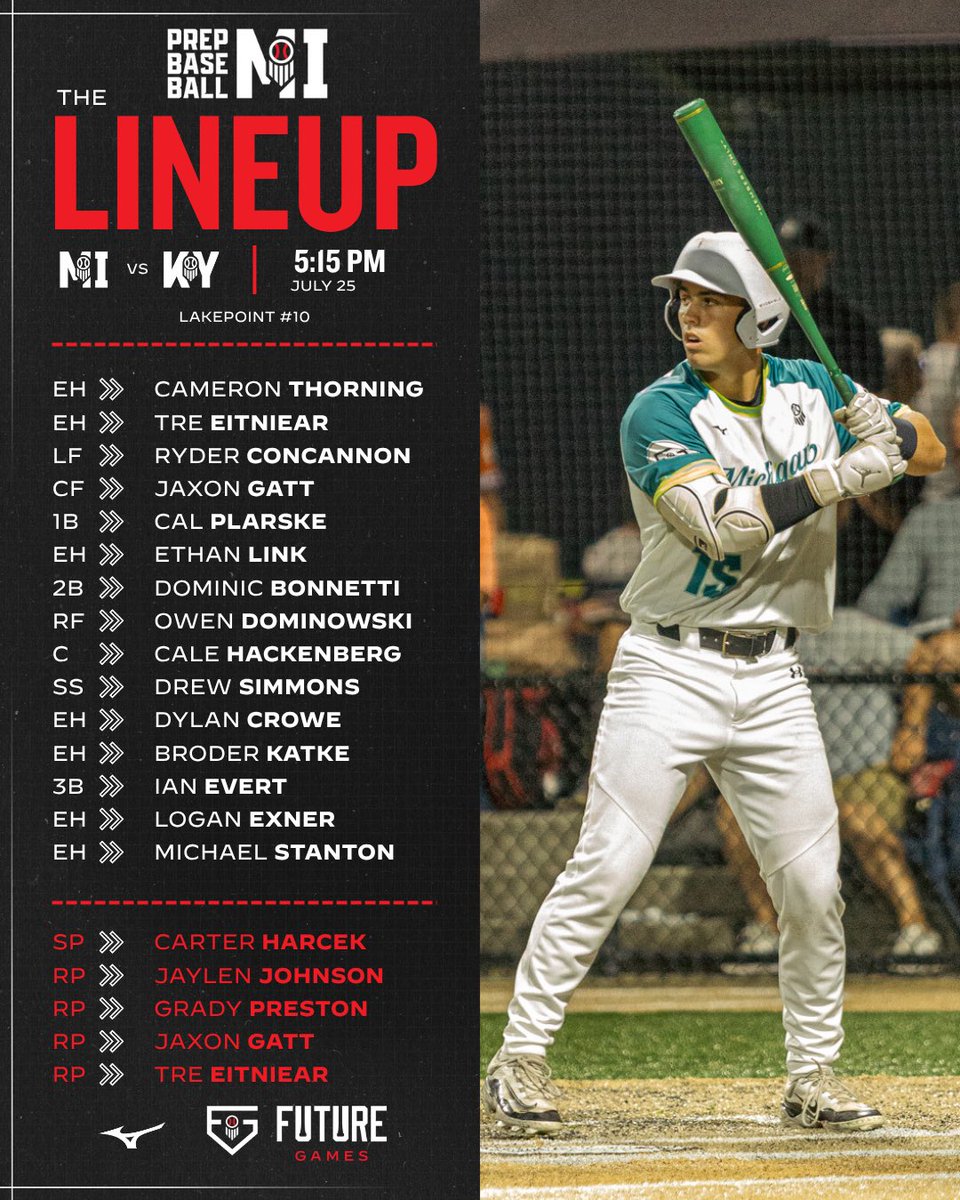 𝕋𝕖𝕒𝕞 𝕄𝕚𝕔𝕙𝕚𝕘𝕒𝕟 𝕃𝕚𝕟𝕖𝕦𝕡

Game #️⃣2️⃣

🆚 <a href="/PrepbaseballKY/">Prep Baseball Kentucky</a> 
⏰ 5:15 PM
📺 loom.ly/iYt0hLc

#PBFG25 | #TeamMichigan
