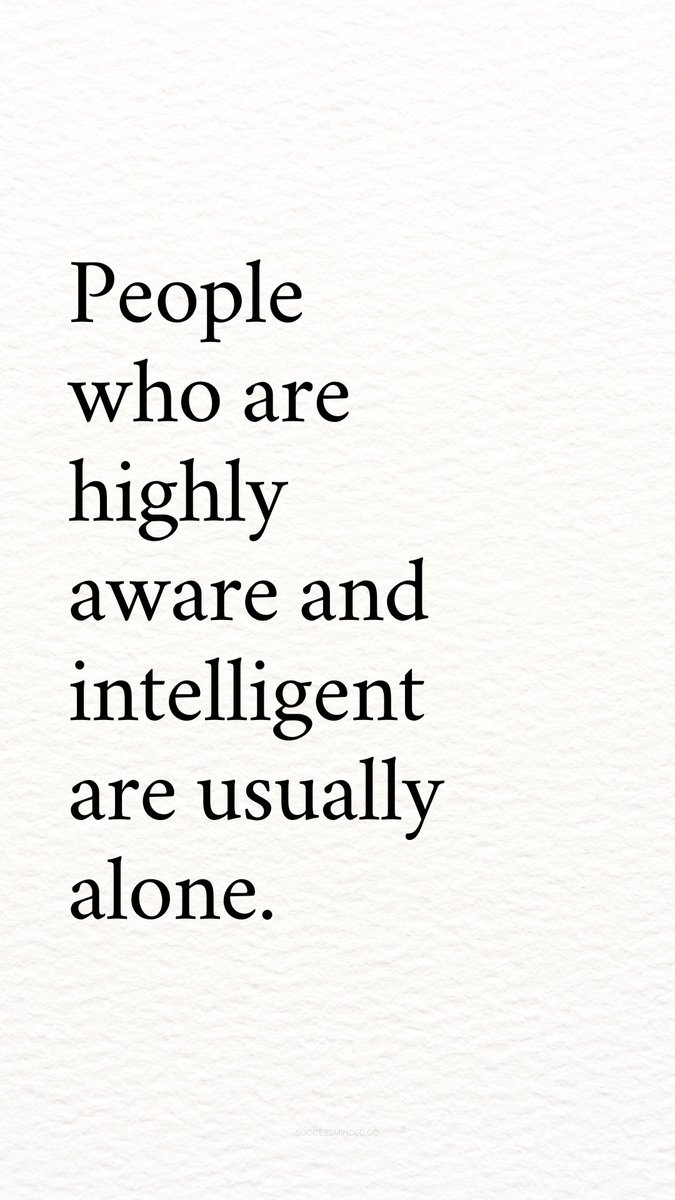 Highly intelligent people..