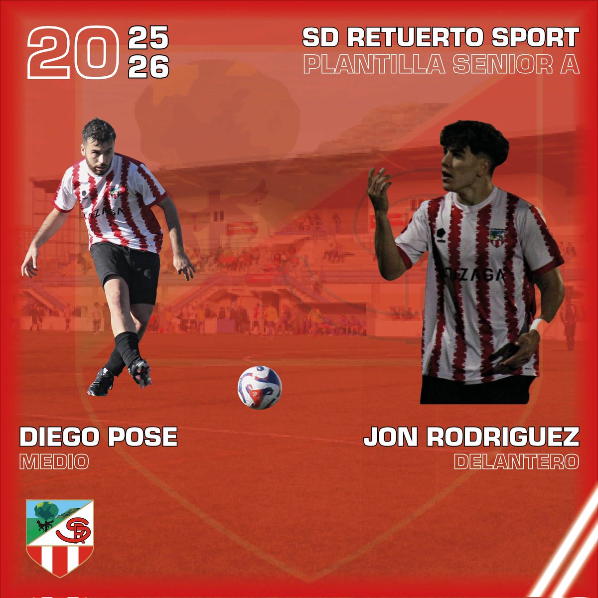 💥 TEMPORADA 25-26

La plantilla de la próxima campaña ya va cogiendo gran parte de su forma, sumando más calidad para el centro del campo y el ataque.

◽ Diego Pose, medio (5 PJ)
◽ Jon Rodríguez, delantero (25 PJ, 1 gol)

❤️🤍 #AupaRetu