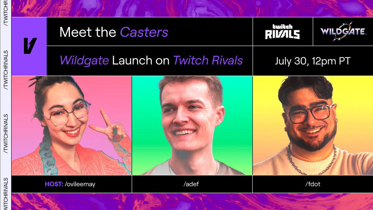 TwitchRivals's tweet image. Your guides through the Wildgate → @OvileeMay, @adefgames & @fdotOnline 🎙️
🗓️ July 30, 12pm PT
📍 @playwildgate Launch on Twitch Rivals
📺 /TwitchRivals