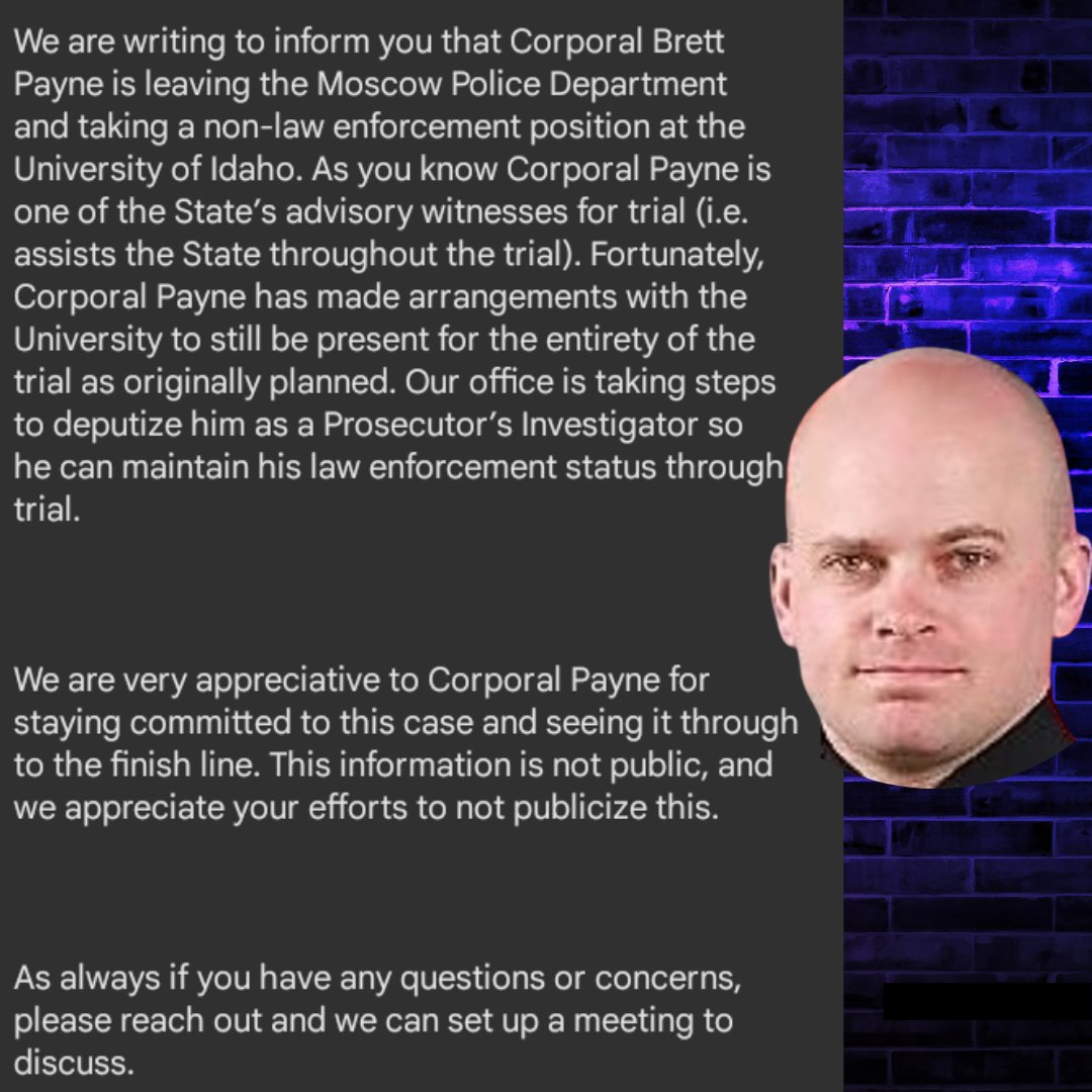 Julez_TrueCrime's tweet image. Steve G confirmed on Bandfield's personal podcast channel last night what I've been saying for a while. Payne no longer works for MPD and now works for the University. Here is the email I was fwd'd on 5/2/25. I'll be live soon.
#BryanKohberger