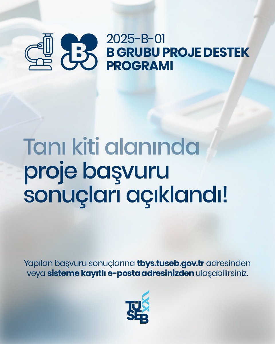 tusebgovtr's tweet image. 2025 Yılı TÜSEB B Grubu Ar-Ge Proje Çağrısı Kapsamlı Başvuruların Sonuçları Açıklandı!
TÜSEB tarafından, sağlık bilimleri ve teknolojileri alanında; yenilikçi çözümler sunan, ihtiyaçlara yönelik teknolojik yaklaşımlar geliştiren ve ürün odaklı bir hedefi olan stratejik Ar-Ge…