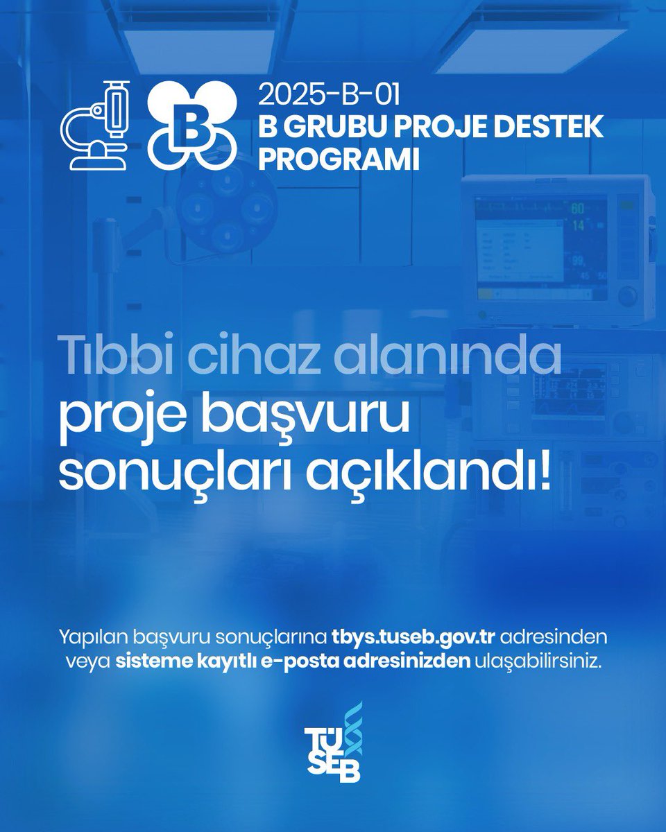 tusebgovtr's tweet image. 2025 Yılı TÜSEB B Grubu Ar-Ge Proje Çağrısı Kapsamlı Başvuruların Sonuçları Açıklandı!
TÜSEB tarafından, sağlık bilimleri ve teknolojileri alanında; yenilikçi çözümler sunan, ihtiyaçlara yönelik teknolojik yaklaşımlar geliştiren ve ürün odaklı bir hedefi olan stratejik Ar-Ge…