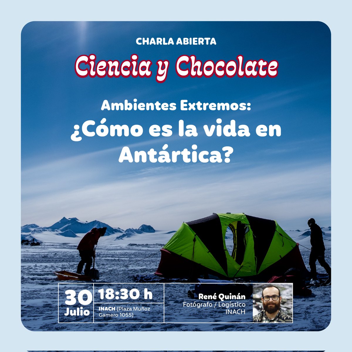 inach_gob's tweet image. 🇨🇱🇦🇶 ¡Lo pidieron y aquí está! 😉
Este mié 30 a las 18:30 h, te invitamos a la charla abierta "Ambientes extremos: ¿Cómo es la vida en Antártica?" con René Quinán.
Conoce el equipamiento y vestuario que se utiliza en Antártica.
Solo presencial. Sin inscripción.
¡Te esperamos! ☕