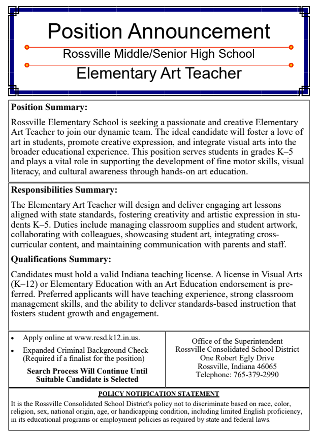 We have an opening at <a href="/rossvilleES/">Rossville Elementary School</a> for an Art teacher!  If you interested, please visit rcsd.k12.in.us/about/employme… <a href="/RossvilleSchool/">Rossville Schools</a>