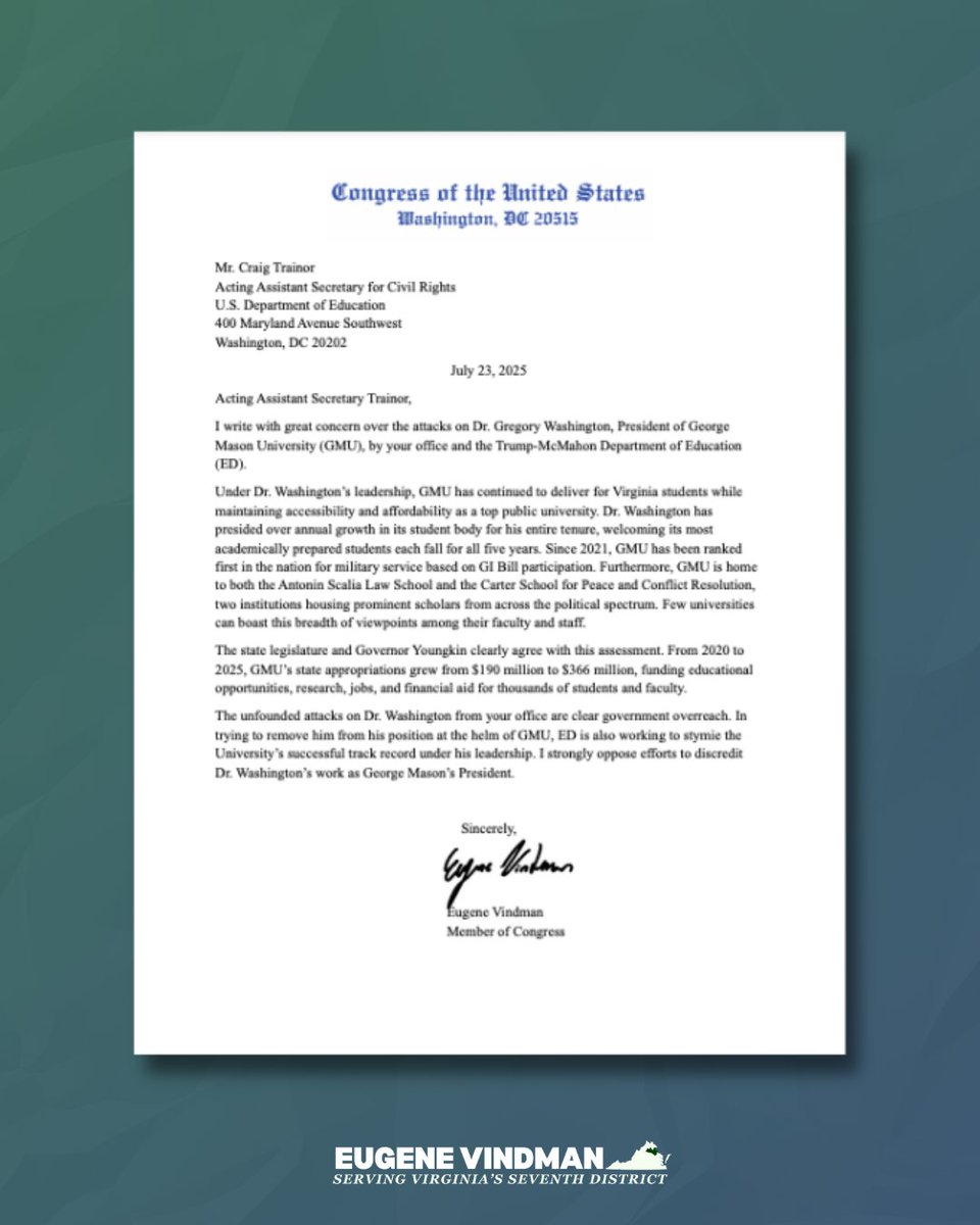 RepVindman's tweet image. I sent a letter to the Trump Admin condemning its efforts to undermine higher education in Virginia.
Trying to oust @GeorgeMasonU President Gregory Washington is clear government overreach and a brazen attempt to stymie the university's successful record under his leadership.