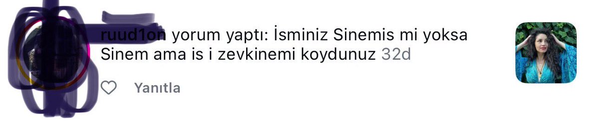 Sinemis diye isim mi olur.  “is” bana inanılmaz zevk verdi kendime engel olamayıp ekledim  🐒