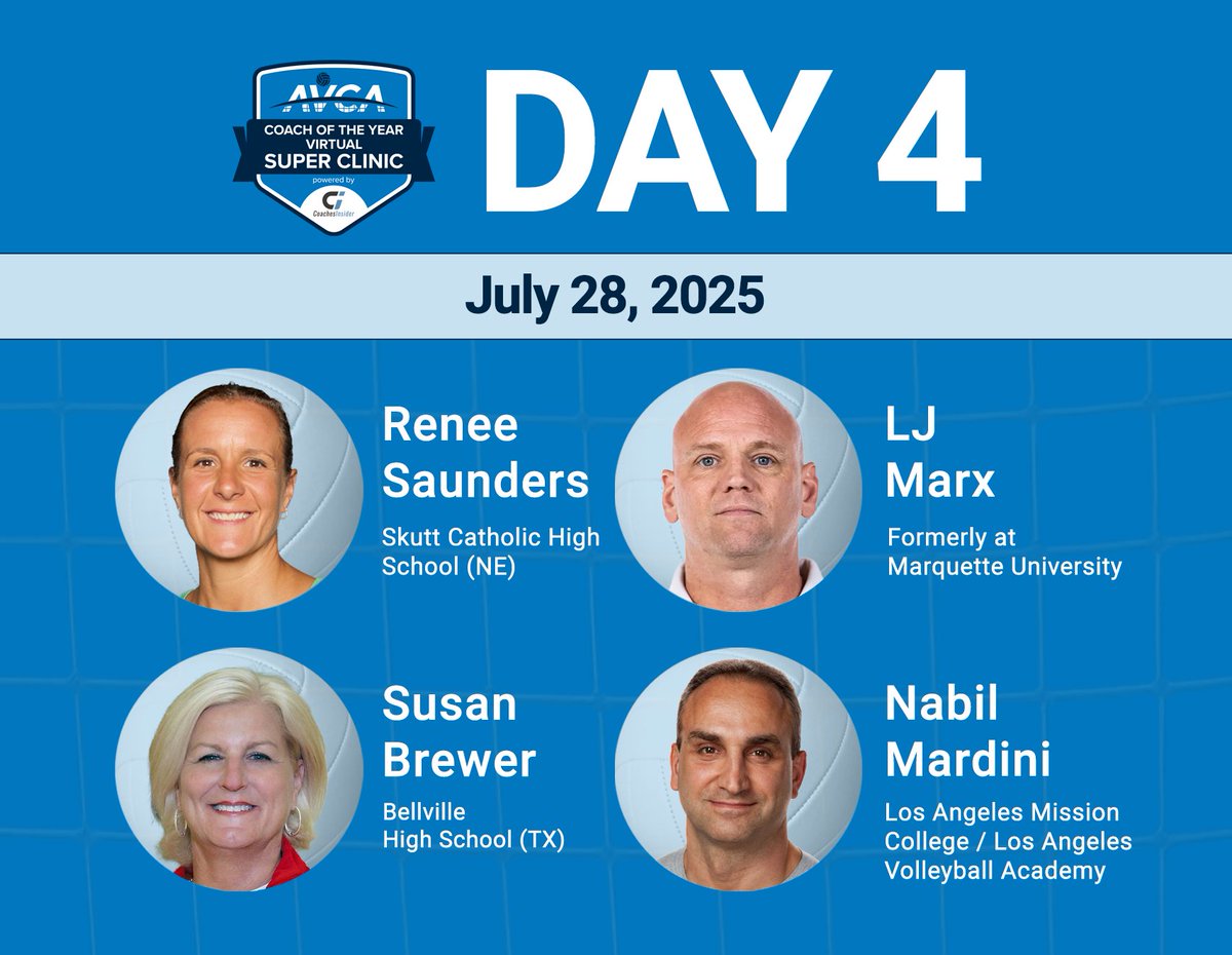 Ready for DAY 4?!  Don't miss the AVCA Coach of the Year Virtual Super Clinic sessions from these coaches:

  🏐 Renee Saunders - Skutt Catholic HS (NE)
  🏐 LJ Marx - Formerly at Marquette University
  🏐 Susan Brewer - Bellville HS (TX)
  🏐 Nabil Mardini - LA Mission College /