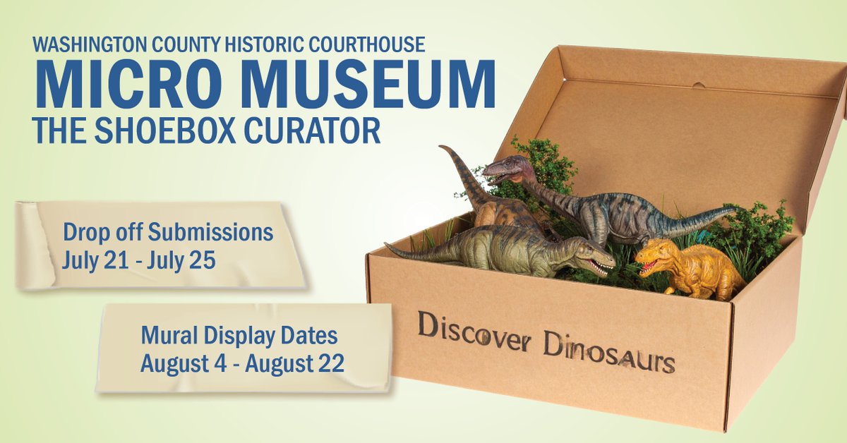 The Micro Museum program deadline for entries has been extended from July 25 to August 4! Free supplies for making the micro museums are available (while they last) for families to come into the Historic Courthouse and make them onsite.