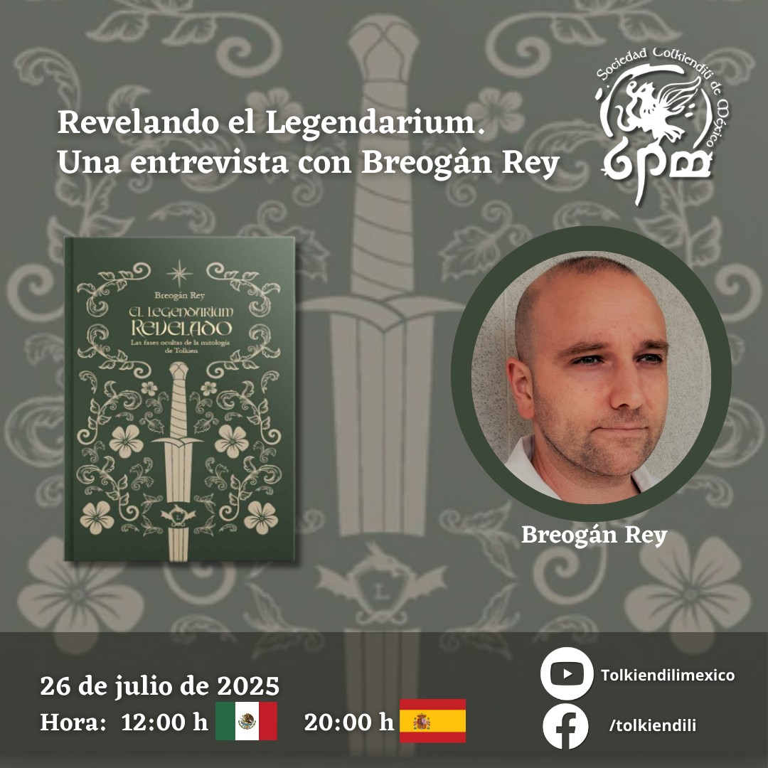 Charla con Breogán Rey, docente y escritor del libro “El Legendarium revelado. Las fases ocultas de la mitología de #Tolkien” que ha sido publicado recientemente por  Legendaria ediciones.
26 de julio 12:00 h Mx
¡Acompáñanos!

#YoLeoATolkien con la #STMAC y #legendariaediciones