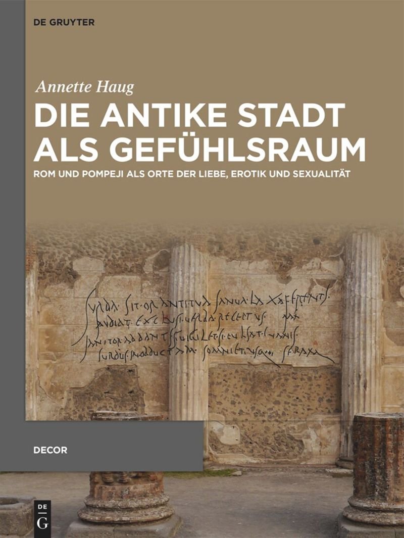 gurkan_ergin's tweet image. Die antike Stadt als Gefühlsraum. Rom und Pompeji als Orte der Liebe, Erotik und Sexualität go.shr.lc/40ApSI3 #ücretsizerişim