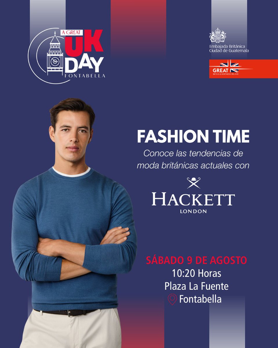 ✨🇬🇧 ¡La moda británica llega a Guatemala! 🇬🇧✨
Este sábado 9 de agosto, vive #AGreatUKDay con las tendencias más elegantes de HACKETT LONDON en @plazafontabellagt 🎩👔 ¡No te pierdas esta pasarela de estilo a las 10:20 AM en Plaza La Fuente! 🕙