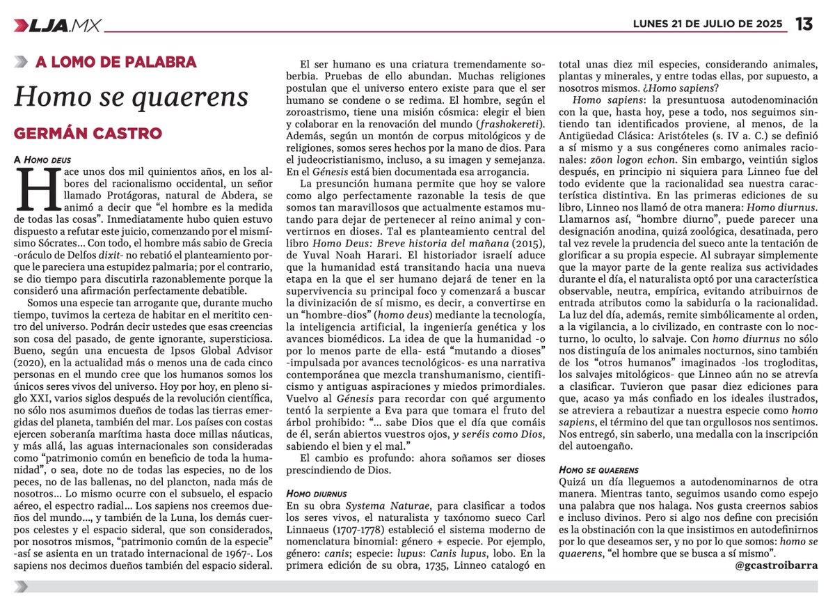 Quizá un día lleguemos a autodenominarnos de otra manera. Mientras tanto, seguimos usando como espejo una palabra que nos halaga. Nos gusta creernos sabios e incluso divinos.

Homo se quaerens • <a href="/gcastroibarra/">Germán Castro 🖌 Yo de grande quiero ser textólogo</a> 
alomodepalabra.blogspot.com/2025/07/homo-s…