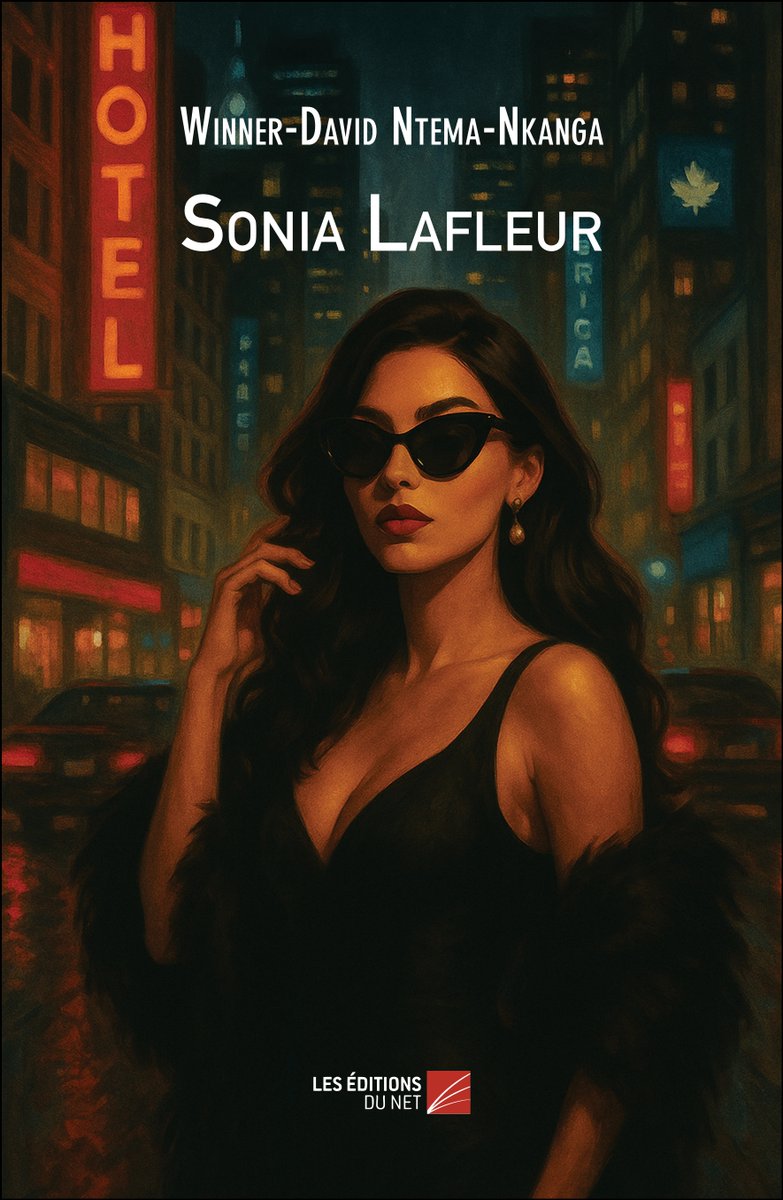 Nouvelle #parution dans la catégorie #ROMAN "Sonia Lafleur" de Winner-David Ntema-Nkanga leseditionsdunet.com/livre/sonia-la…