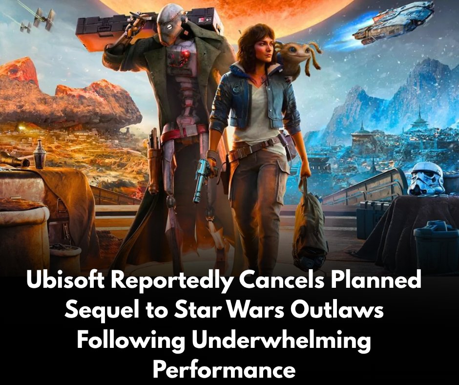 gamingamigos24's tweet image. Ubisoft Reportedly Cancels Planned Sequel to Star Wars Outlaws Following Underwhelming Performance gamingamigos.com/post/ubisoft-c…