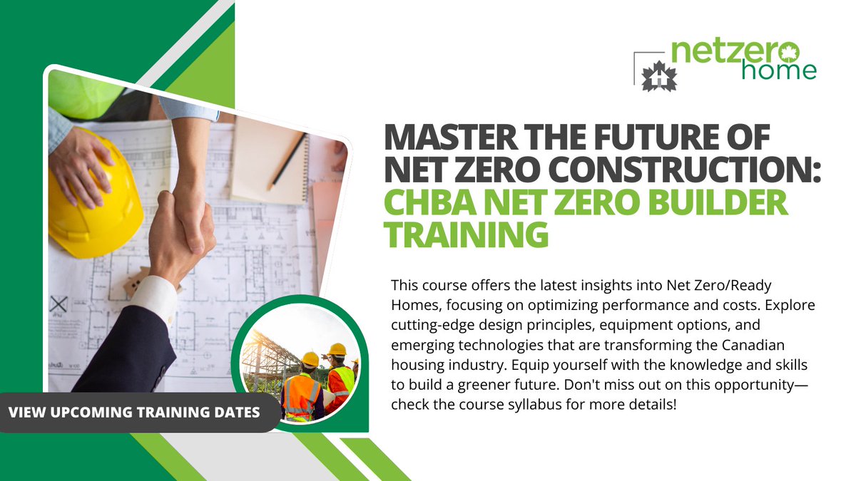 CHBA Net Zero (@chbanetzero) on Twitter photo Master the future of #NetZero Construction with CHBA Net Zero Builder Training!
Upcoming online training dates from:
Green Canada Home Advisors
➡️ September 13
➡️ October 11
➡️ November 8
<a href="/EnerQuality/">ENERQUALITY</a>
➡️ September 25-26
Register at chba.ca/net-zero-train… Master the future of #NetZero Construction with CHBA Net Zero Builder Training!
Upcoming online training dates from:
Green Canada Home Advisors
➡️ September 13
➡️ October 11
➡️ November 8
<a href="/EnerQuality/">ENERQUALITY</a>
➡️ September 25-26
Register at chba.ca/net-zero-train…