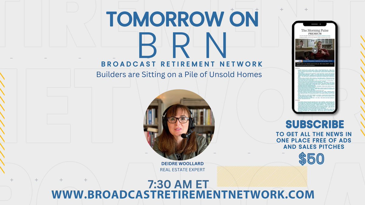 #ComingUp #Tomorrow #Morning on #BRN #Finance | #Builders are #Sitting on a #Pile of #Unsold #Homes | Deidre Woollard | #Tunein: broadcastretirementnetwork.com #Aging, #Finance, #Lifestyle, #Privacy, #Retirement #wellness