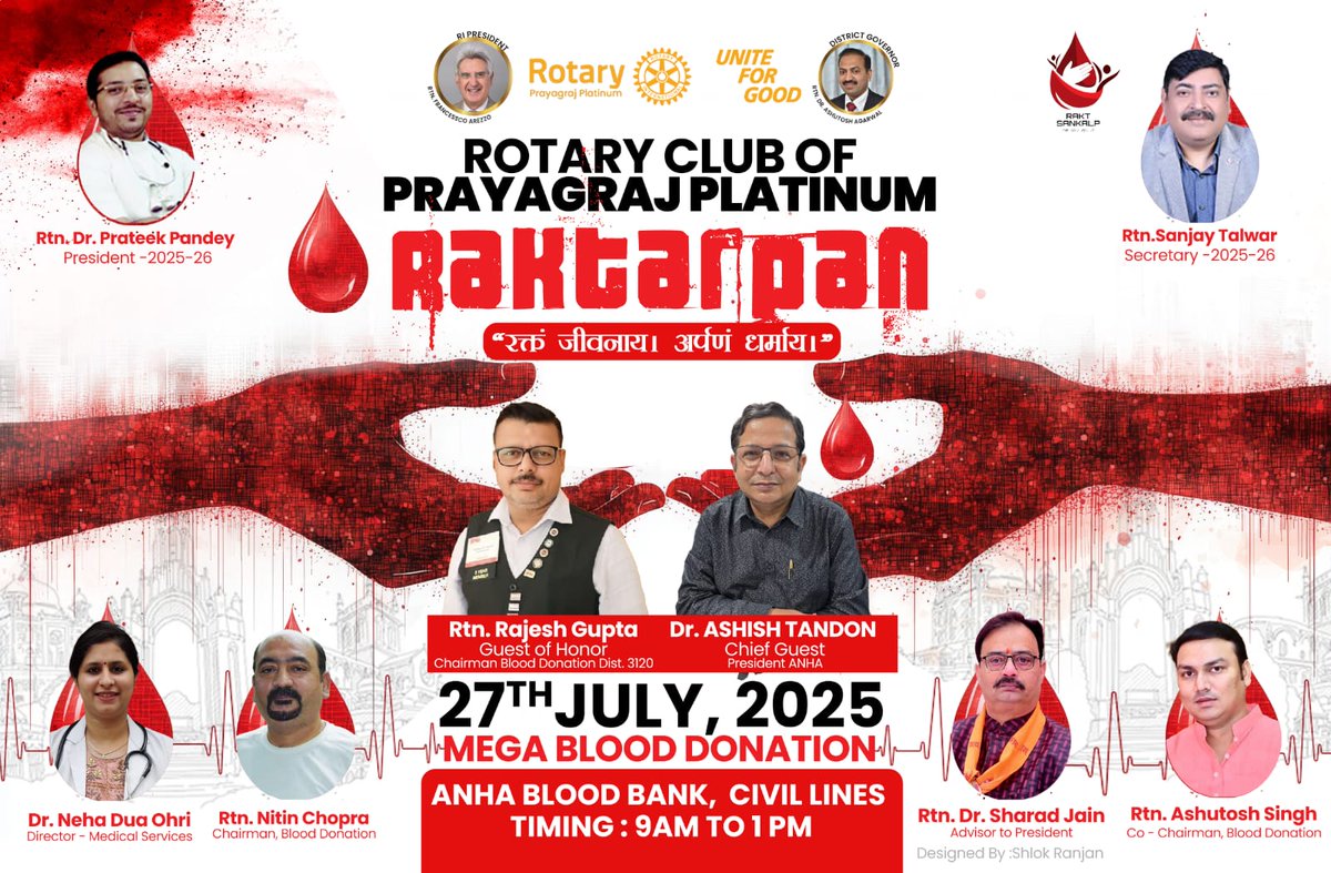 Join the Rotary Club of Prayagraj Platinum for "Raktarpan" - a Mega Blood Donation Camp! Your contribution can save lives. Let's unite for good!
🗓️ Date: 27th July, 2025
⏰ Time: 9 AM to 1 PM
📍 Venue: ANHA Blood Bank, Civil Lines