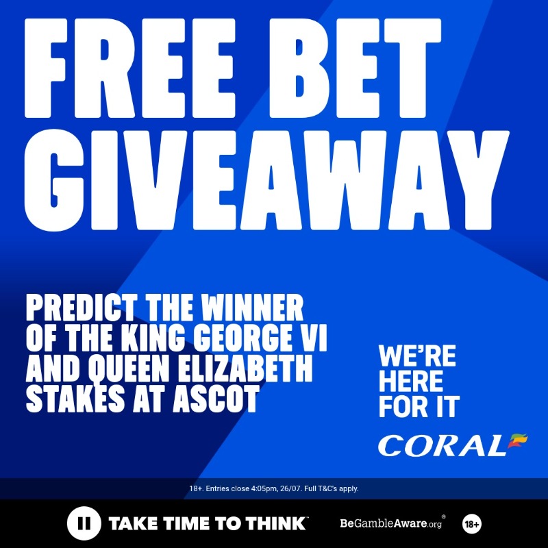 🚨 £100 FREE BET GIVEAWAY! 🚨

🔵 Correctly predict the winner of the King George VI and Queen Elizabeth Stakes at Ascot
🔵 Retweet and like this post
🔵 Follow <a href="/Coral/">Coral</a> and <a href="/CRCofficial/">Coral Racing Club</a>

One randomly selected correct prediction will win £100 in free bets! 🤑