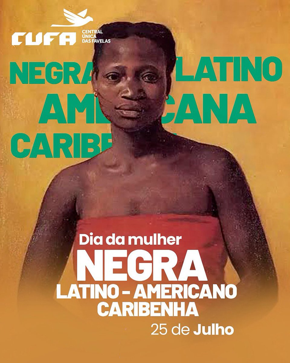 25 de Julho | Dia da Mulher Negra Latino-Americana e Caribenha
Também é Dia Nacional de Tereza de Benguela.
Celebramos a força e o protagonismo das mulheres negras que constroem e transformam o Brasil.
Seguimos juntas, em movimento. ✊🏾
#CUFA