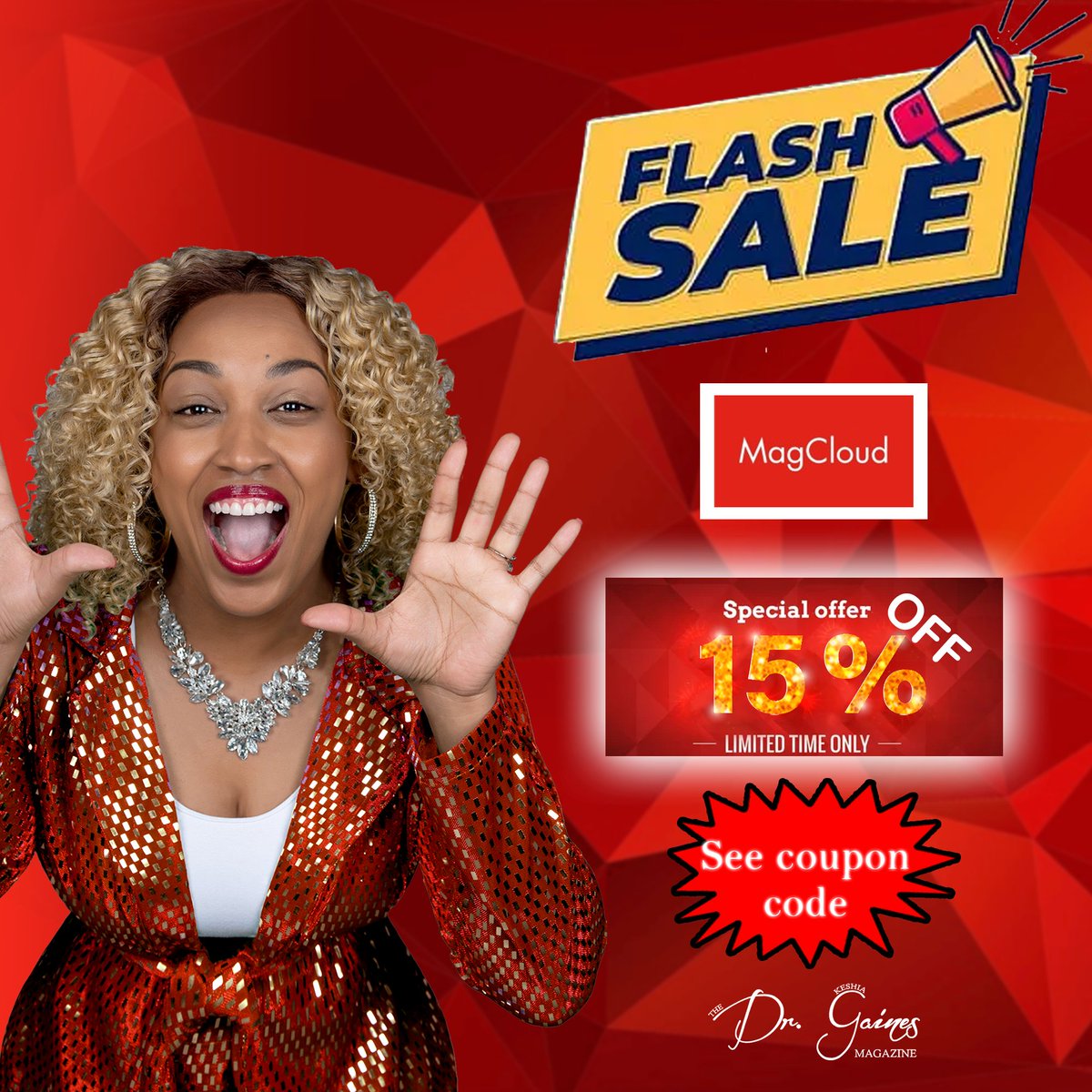 Dr_KGaines's tweet image. FLASH SALE ALERT! Hurry! Save 15% off on The Dr. Keshia Gaines Magazine! From now through July 28th, you can get your hands on this amazing publication at a discounted price. Use this exclusive COUPON CODE: 15JULY2025 on MagCloud now and order today!

#magcloud #magazine #sale