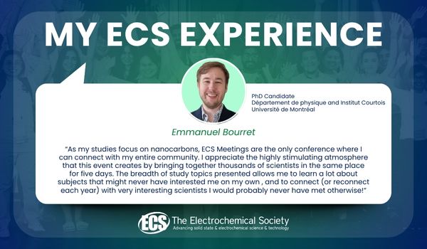 ECSorg's tweet image. Why do ECS meetings matter? For many researchers, like PhD Candidate Emmanuel Bourret, it’s the only place where their scientific community comes together. ow.ly/NvHl50Wvy50