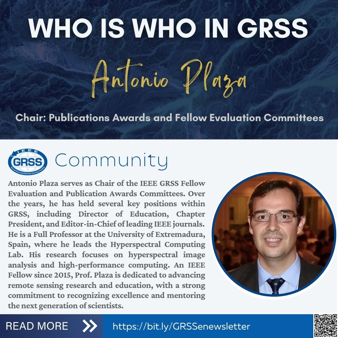 IEEE_GRSS's tweet image. 🎓 Spotlight on Prof. Antonio Plaza
Chair of the IEEE GRSS Fellow Evaluation and Publication Awards Committees, Prof. Plaza has shaped GRSS through his roles as Director of Education, Chapter President, and Editor-in-Chief of top IEEE journals.
As Full Professor at the…