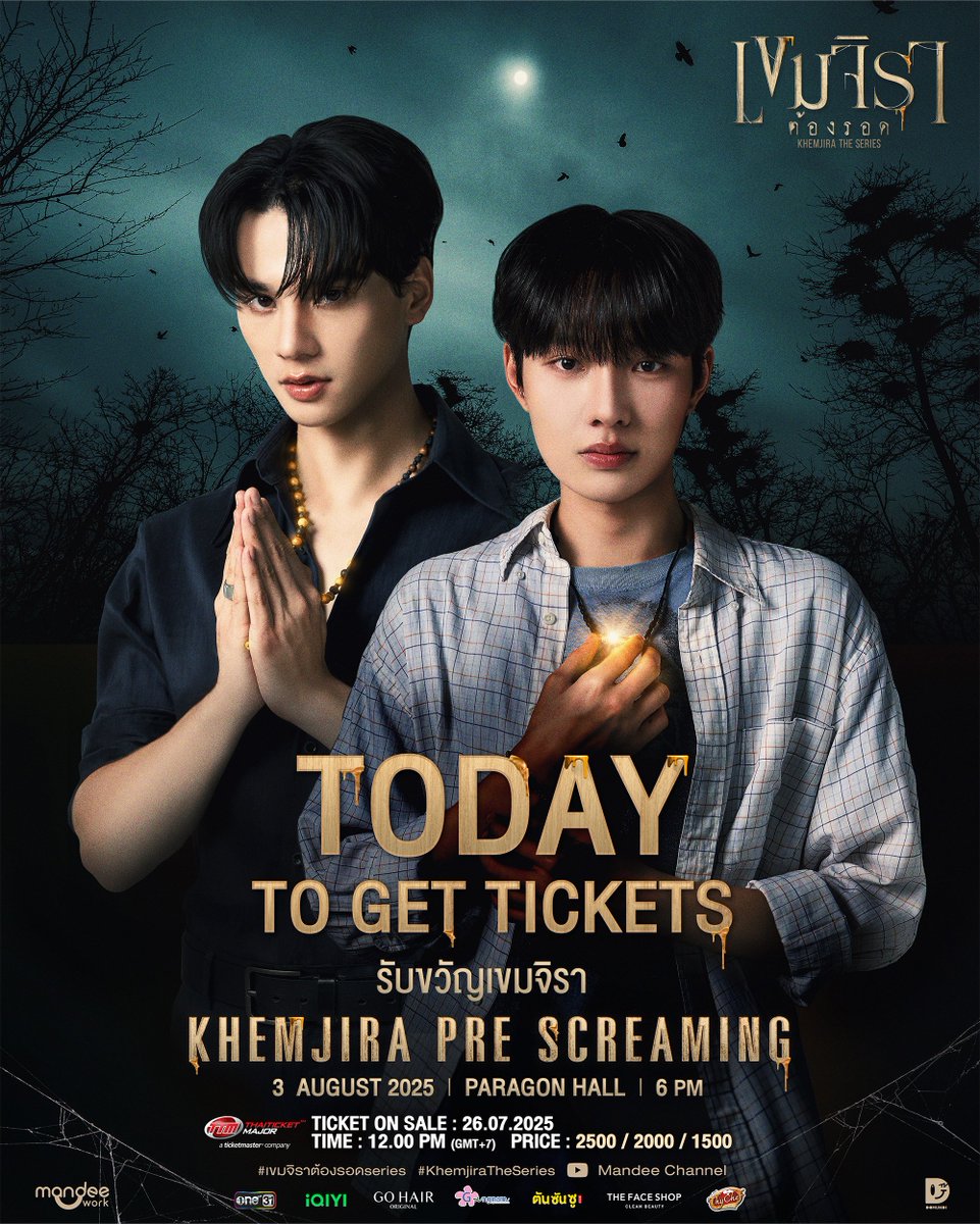 KhemjiraSeries's tweet image. 𝑻𝒐𝒅𝒂𝒚 𝑻𝒐 𝑮𝒆𝒕 𝑻𝒊𝒄𝒌𝒆𝒕𝒔
รับขวัญเขมจิรา Khemjira Pre Screaming 🕯
Ticket on sale
🕰️ : 12.00 น. | 12 PM (GMT+7)
🎫 : m.thaiticketmajor.com/performance/ra…
🗓️ : 3 August 2025
🕰️ : 18.00 น. | 6 PM (GMT+7)
📍 : Paragon Hall, 5th Fl., Siam Paragon.
หมายเหตุ :…