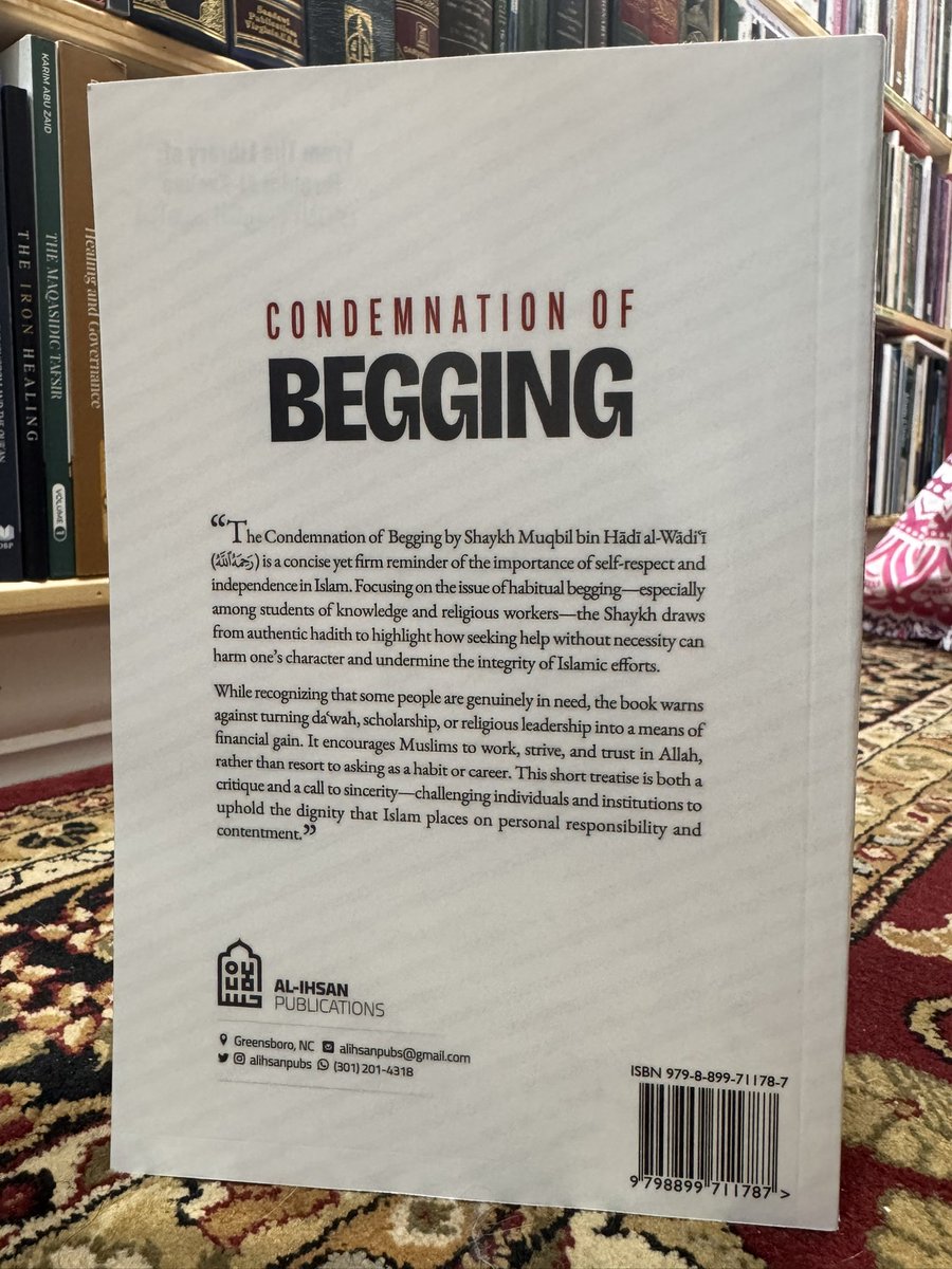 IbrahimAlkoobee's tweet image. The Condemnation of Begging -
Shaykh Muqbil ibn Hadi al-Wadi’i
@alihsanpubs