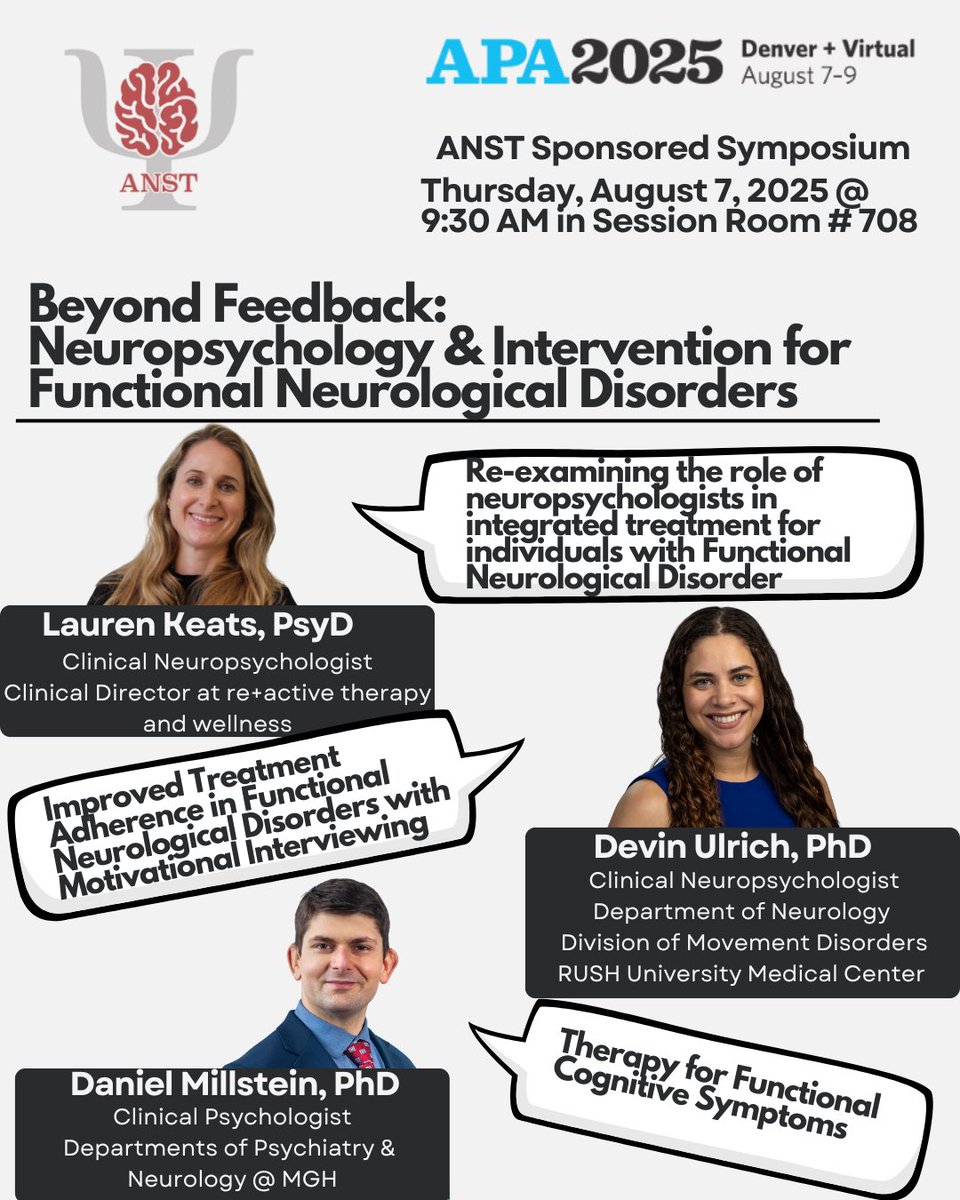 Div40ANST's tweet image. Attending the upcoming @APA Convention? Join us Thursday 8/7 @ 9:30am for ANST’s symposium on FUNCTIONAL NEUROLOGICAL DISORDERS. See flyer for more details!