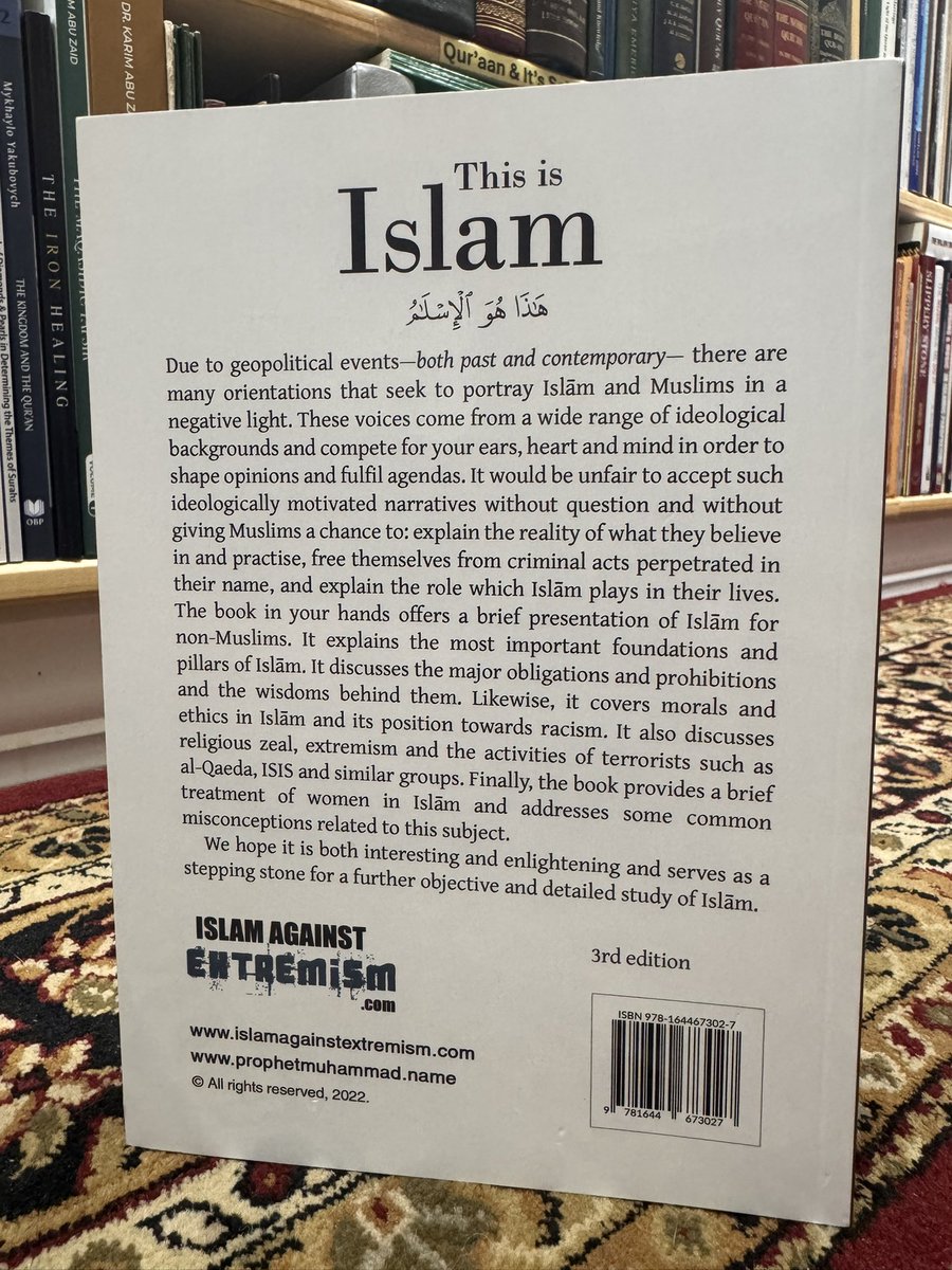 IbrahimAlkoobee's tweet image. This Is Islam -
A Brief Guide to the Foundations, Pillars and Obligations of Islam, Its Morals and Ethics, Its Position Towards Extremism and Terrorism and the Status of Women in Islam -
Abu Iyaad Amjad Rafiq
@AbuIyaadSP