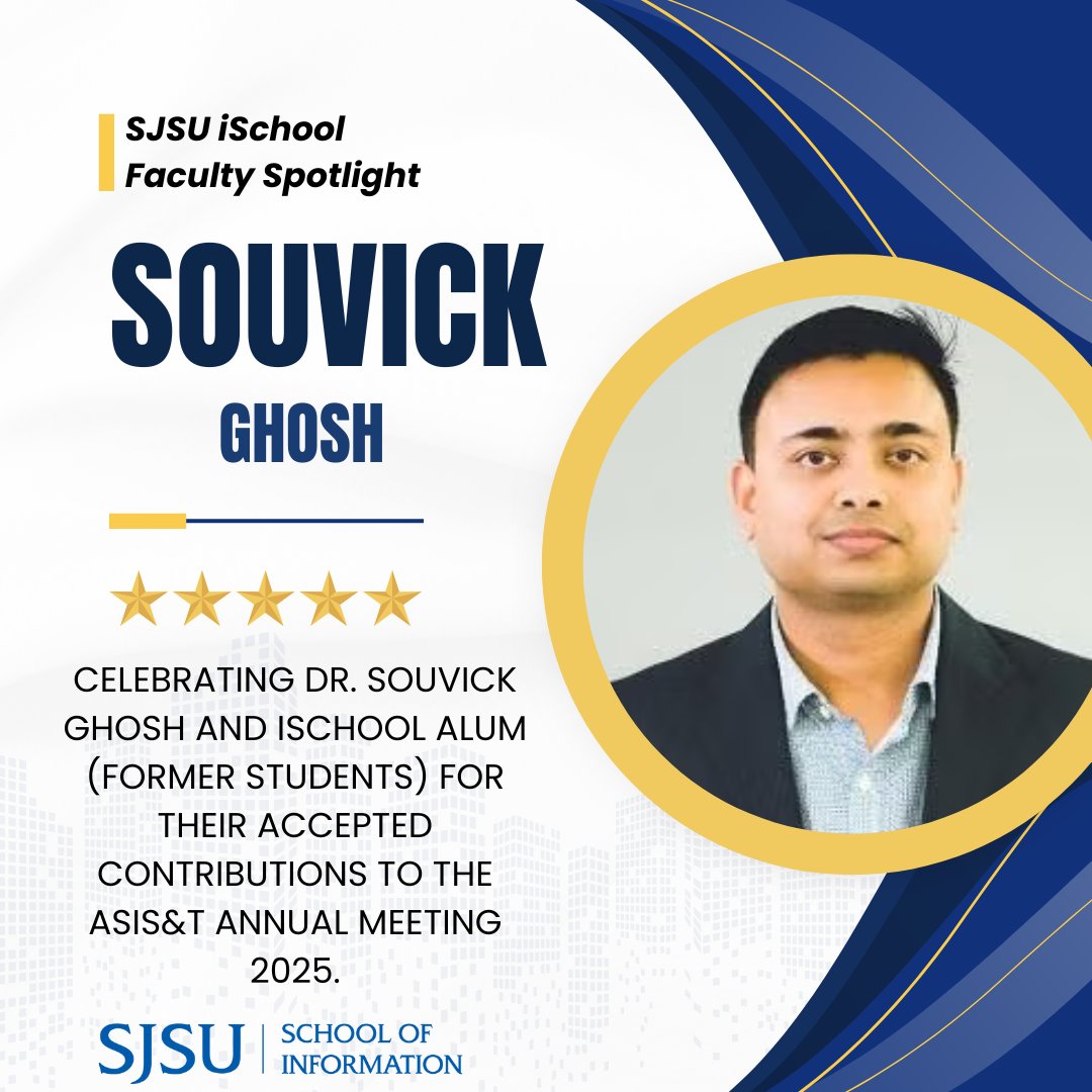 SJSUiSchool's tweet photo. Congratulations to @ohmyghosh and his collaborators, including iSchool students and faculty, on their papers, posters, and workshop contributions, which were accepted to the ASIS&amp;T Annual Meeting 2025! https://t.co/dLUmVR0PzM