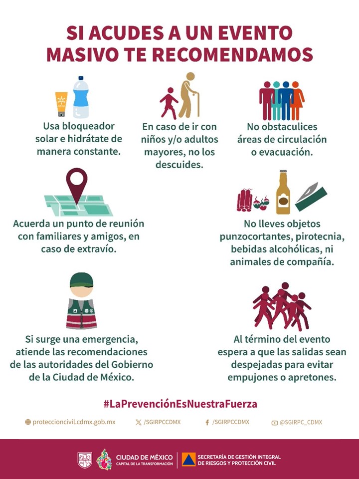 SGIRPC_CDMX's tweet image. Si asistes a eventos masivos este fin de semana, atiende nuestras recomendaciones:
✅Acuerda previamente un punto de reunión con tus familiares
✅Identifica al personal de Seguridad y Protección Civil
✅ Usa bloqueador solar y mantente hidratado
#LaPrevenciónEsNuestraFuerza