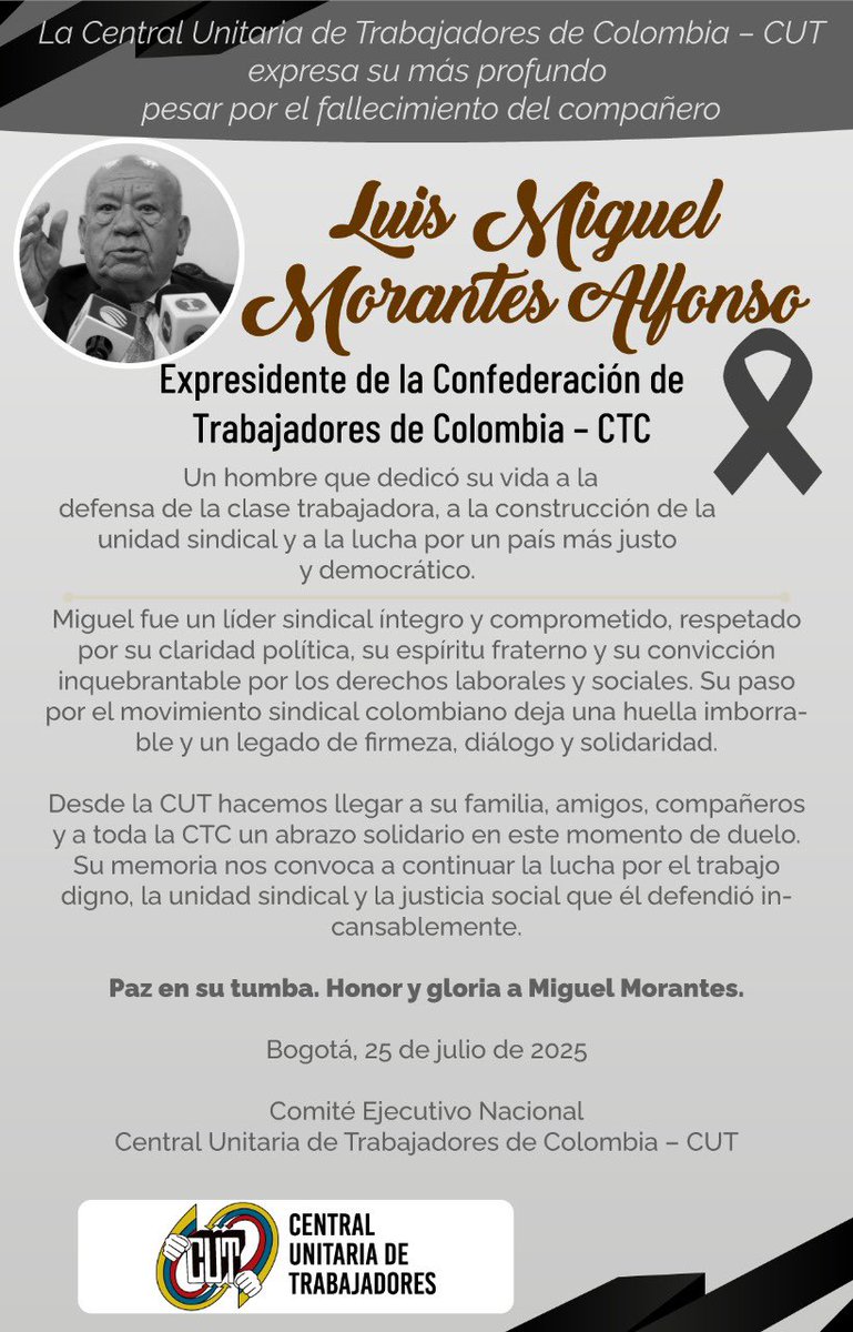 Nelsonalarcon74's tweet image. Mis más sentidas condolencias por el lamentable fallecimiento de nuestro amigo y compañero Luis Miguel Morantes, expresidente de la CTC @ctccolombia
Un luchador incansable por La Paz con justicia social.