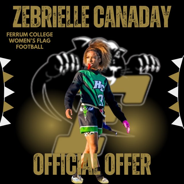 zebrielle_0's tweet image. After an amazing conversation with coach Roth I am truly blessed to receive my first flag football offer from ferrum college! Thank you coach for believing in me. Go Panthers🖤💛! #agtg✝️ #zebriellecanaday
