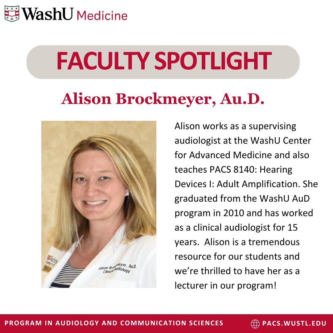 WashUPACS's tweet image. Alison Brockmeyer, AuD, is a clinical audiologist @washumedicine and an alumna of @WashUPACS with specialties in diagnostic evaluations and hearing aid services. She also serves as a lecturer in the PACS AuD program, and supervises students during clinical rotations. #greatjob