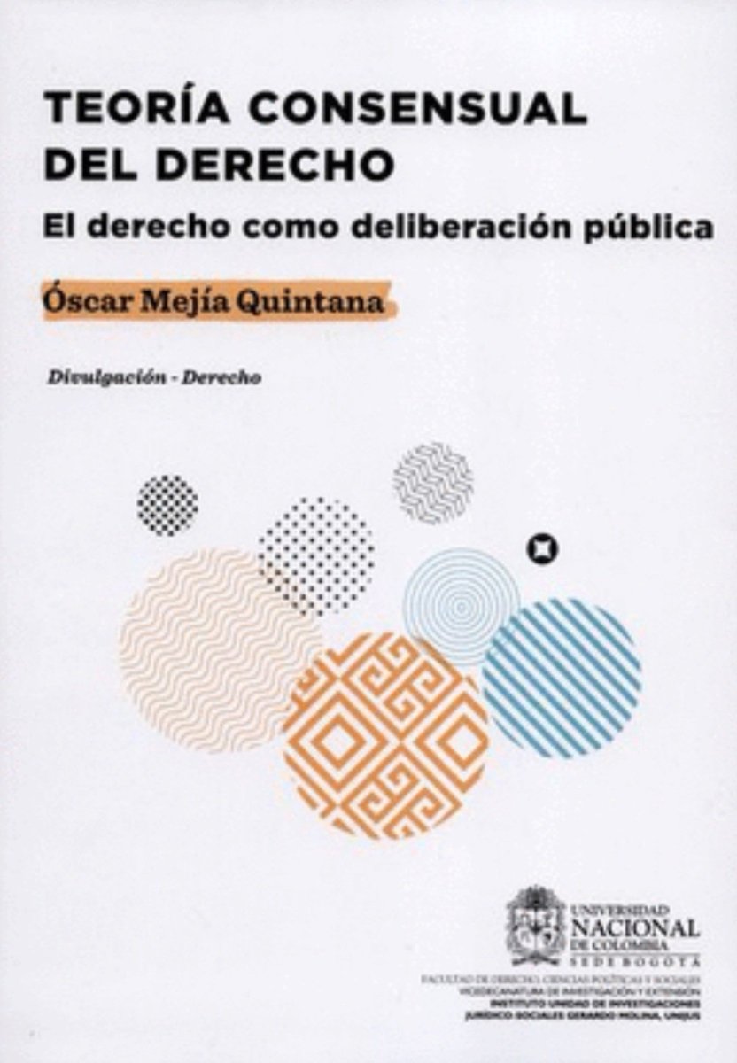 Teoría consensual del derecho. El derecho como deliberación pública: Universidad Nacional de Colombia 👇 share.google/bG1HqHQ43FQMbX…