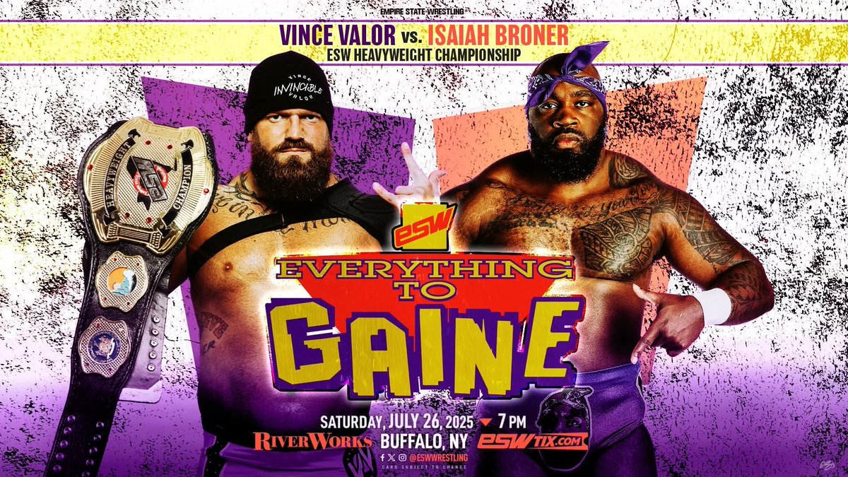 ChrisGullo's tweet image. Tomorrow night @ESWWrestling presents Everything To Gaine at @RiverWorksBFLO at 7pm feat @VinceValor31 @IsaiahBroner @CourageousCM @JodyThreat @ArezStrange @VaughnVertigo @BigBillCollier @BigLeagueJMcC @ExtremelyCute @NewWaveCheech and more
Tix avail at ESWTIX.COM