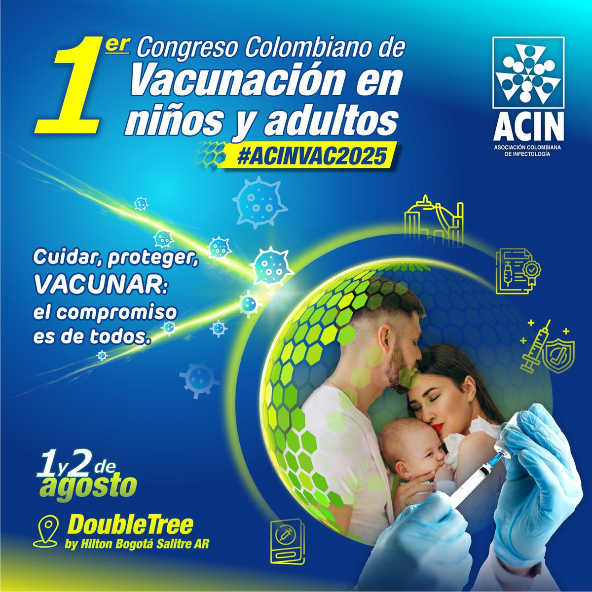 🎉 ¡LLEGA EL PRIMER CONGRESO COLOMBIANO DE VACUNAS EN NIÑOS Y ADULTOS! 🧬💉
#ACINVAC2025
¿Eres profesional de la salud y te apasiona el mundo de las vacunas?
¡Este evento es para ti!
📍 Modalidad presencial
🗓 1 y 2 de agosto de 2025
📌 Hotel Doubletree By Hilton - Bogotá