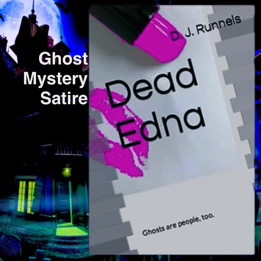 D. J. Runnels - author (@d_j_runnels) on Twitter photo <a href="/jordana_greene/">Jordana Greene 🌸 Writing 🐺🐾🐿️🌲🍁</a> <a href="/impoliticpolit/">Hope Fields, JD.</a> <a href="/JayeTroop/">Jaye Troop (pen name) 🇬🇧</a> <a href="/THypoteneuse/">TheMightyHypoteneuse</a> <a href="/Emme_Klama/">Emme</a> <a href="/GeorgeYuhasz/">George Yuhasz</a> <a href="/booksbyJeanneR/">Jeanne Roland</a> <a href="/EdwardSelender/">Edward Selender</a> <a href="/AikinNorb/">Norb Aikin</a> <a href="/ta_welton/">Tammy Welton</a> <a href="/AuthorPiro/">Jessica Piro</a> <a href="/ForgottenAstro2/">ForgottenAstronauts 🚀Ash Knight</a> <a href="/Andrew_Baltasar/">A. Baltasar - The Thaumaturge</a> <a href="/eleesha/">Eleesha</a> Thanks, Jordana! Tags: <a href="/RaelleLogan1/">RAELLE LOGAN, ROMANCE NOVELIST, HISTORICAL/PIRATES</a> <a href="/booksbyJeanneR/">Jeanne Roland</a> <a href="/RebekkahFord/">Author Rebekkah Ford</a>
“…wonderfully wild and inventive.” ⭐️⭐️⭐️⭐️⭐️
Dead Edna by D. J. Runnels made the Amazon top 150 in humor.
💀 Ghost mystery satire. Amazon.com/dp/B0C63RZM9V <a href="/jordana_greene/">Jordana Greene 🌸 Writing 🐺🐾🐿️🌲🍁</a> <a href="/impoliticpolit/">Hope Fields, JD.</a> <a href="/JayeTroop/">Jaye Troop (pen name) 🇬🇧</a> <a href="/THypoteneuse/">TheMightyHypoteneuse</a> <a href="/Emme_Klama/">Emme</a> <a href="/GeorgeYuhasz/">George Yuhasz</a> <a href="/booksbyJeanneR/">Jeanne Roland</a> <a href="/EdwardSelender/">Edward Selender</a> <a href="/AikinNorb/">Norb Aikin</a> <a href="/ta_welton/">Tammy Welton</a> <a href="/AuthorPiro/">Jessica Piro</a> <a href="/ForgottenAstro2/">ForgottenAstronauts 🚀Ash Knight</a> <a href="/Andrew_Baltasar/">A. Baltasar - The Thaumaturge</a> <a href="/eleesha/">Eleesha</a> Thanks, Jordana! Tags: <a href="/RaelleLogan1/">RAELLE LOGAN, ROMANCE NOVELIST, HISTORICAL/PIRATES</a> <a href="/booksbyJeanneR/">Jeanne Roland</a> <a href="/RebekkahFord/">Author Rebekkah Ford</a>
“…wonderfully wild and inventive.” ⭐️⭐️⭐️⭐️⭐️
Dead Edna by D. J. Runnels made the Amazon top 150 in humor.
💀 Ghost mystery satire. Amazon.com/dp/B0C63RZM9V