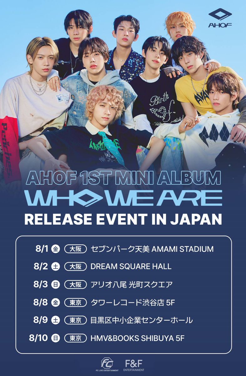 FCLIVE_official's tweet image. #AHOF 1st Mini Album
『WHO WE ARE』RELEASE EVENT IN JAPAN 開催📣
📍大阪:8/1(金),2(土),3(日)
📍東京:8/8(金),9(土),10(日)
大注目の大型新人 #アホプ 初の来日リリースイベント!
ぜひ会いに来てください
お待ちしています✨️
当日会場販売詳細
wayk.shop/view/news/list
#아홉 #WHOWEARE