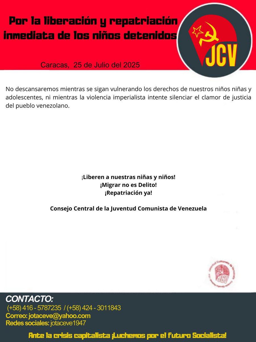 #25Jul Comunicado del Consejo Central de la Juventud Comunista de Venezuela en rechazó a las detenciones ilegales de niños Venezolanos por parte del Gobierno de los Estados Unidos 👇